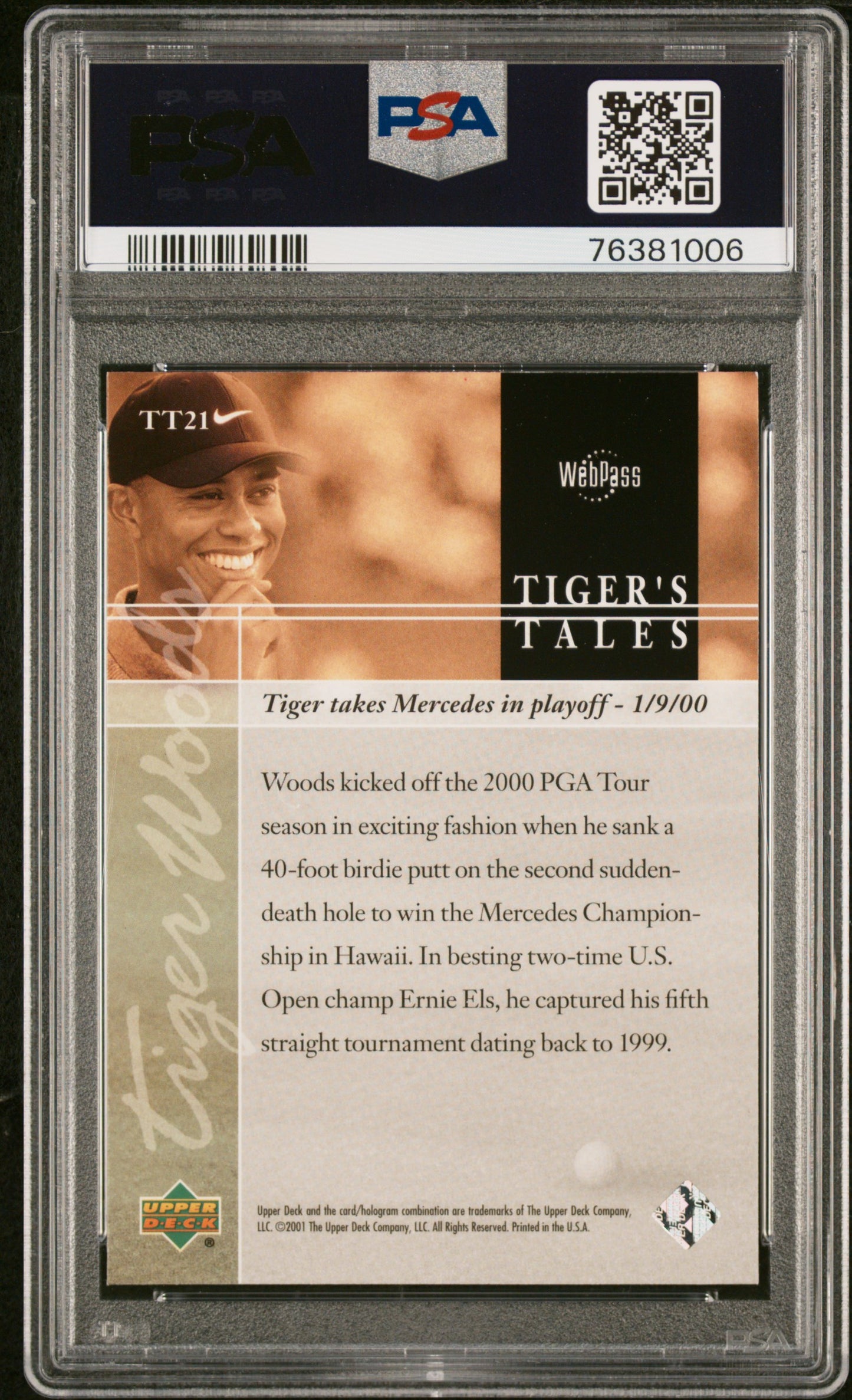 Tiger Woods 2001 Upper Deck Tiger'S Tales #TT21 Tiger'S Tales PSA 7