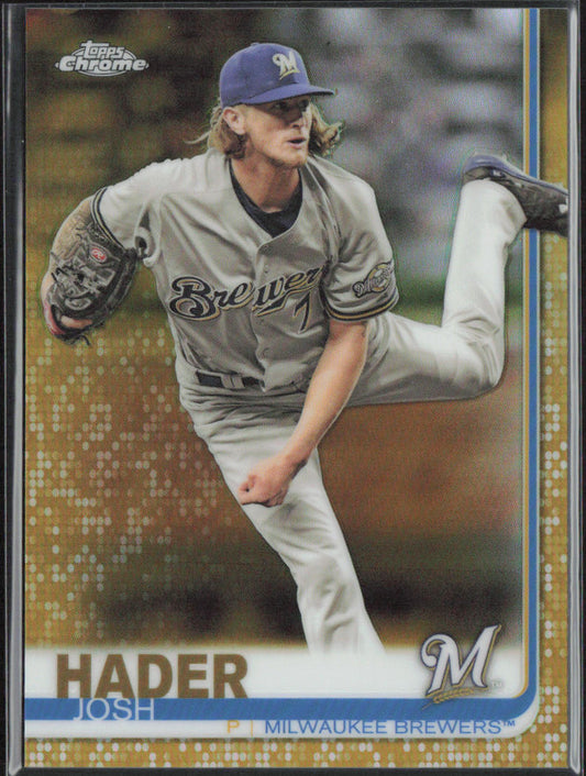 Josh Hader 2019 Topps Chrome #24 Gold Refractor #/50