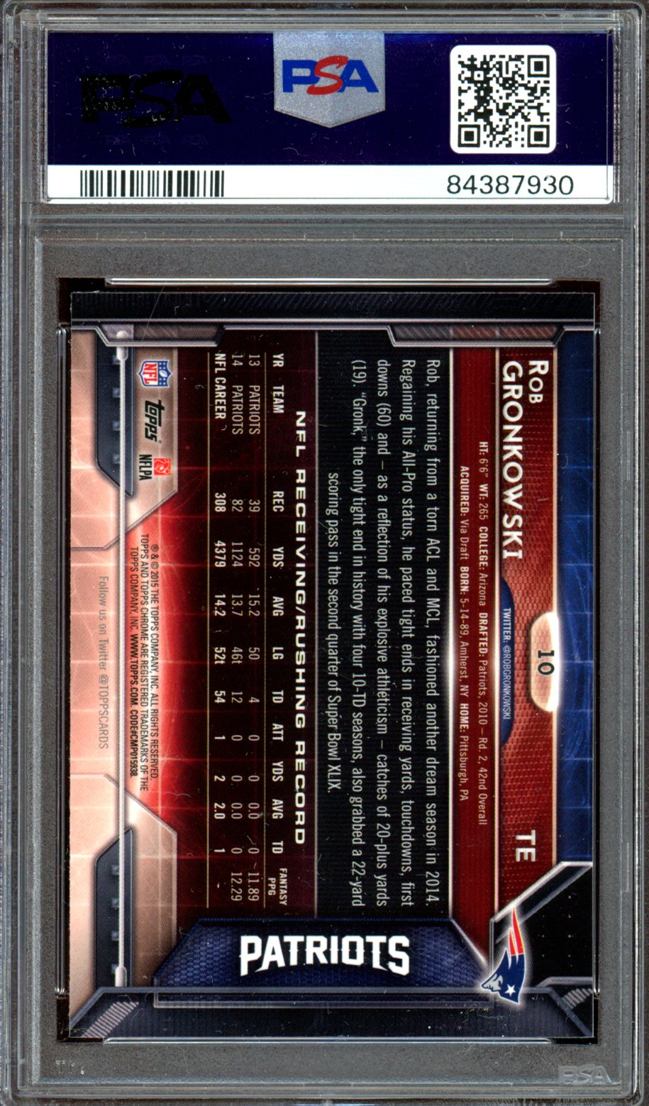 2015 Topps Chrome #10 Rob Gronkowski Refractor PSA 10